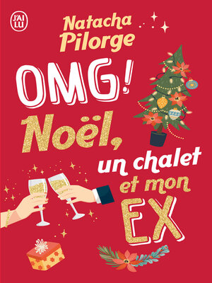 cover image of OMG ! Noël, un chalet et mon ex.